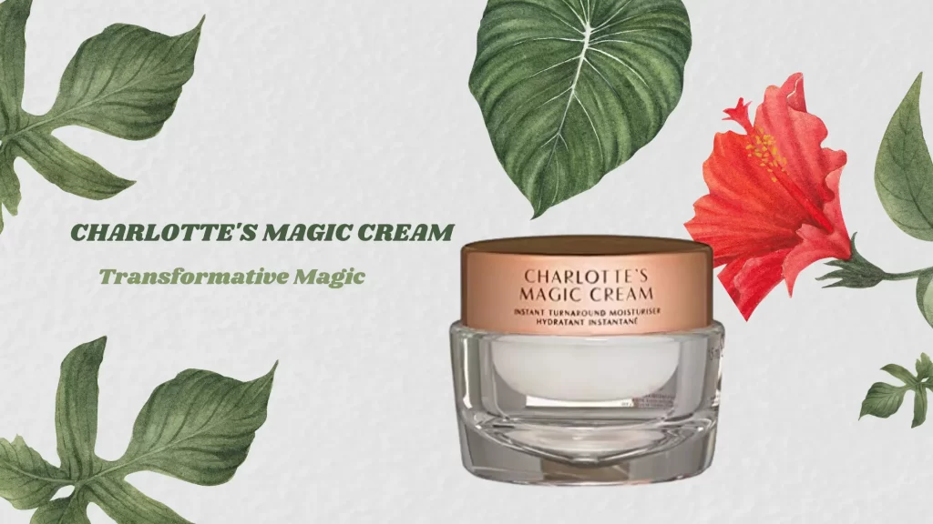 CHARLOTTE'S MAGIC CREAM